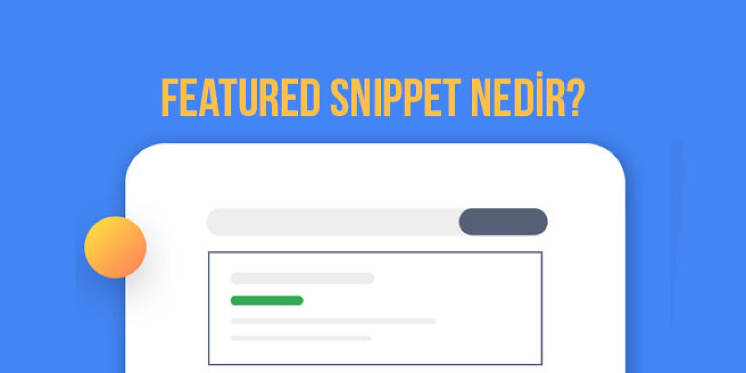 Featured Snippet Nedir?